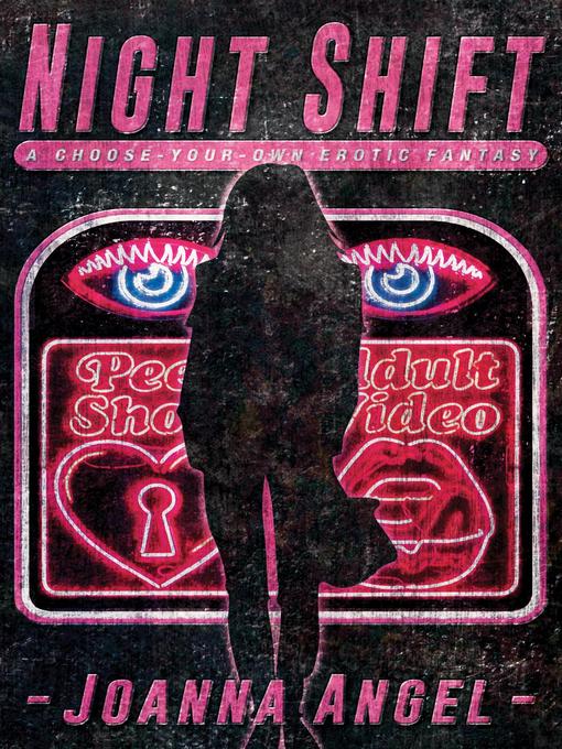 Title details for Night Shift by Joanna Angel - Available